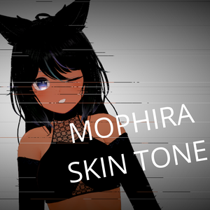 SKIN TONE 「Mophira」