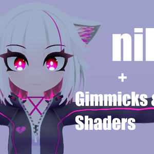 nil(ニル) + Gimmicks & 84shader(sh84)