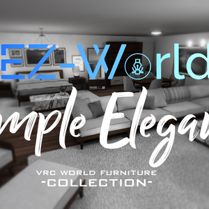 EZ-World: Simple Elegance Collection