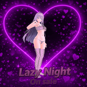 Lazy Night [ 10  アバター対応 ]