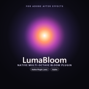 【After Effects】LumaBloom — ネイティブ多重グロープラグイン