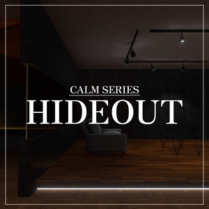 【ワールドアセット】CALM SERIES: HIDEOUT【VRChat想定】