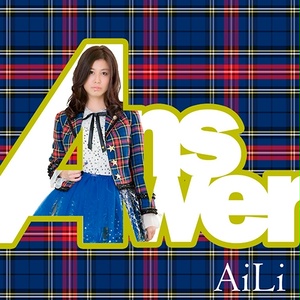 AiLi 3rd Single 『Answer』