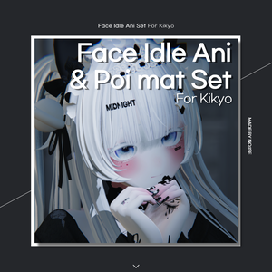 Face Idle Ani & Poi mat Set For Kikyo