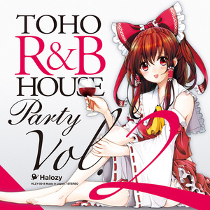 TOHO R&B HOUSE Party Vol.2