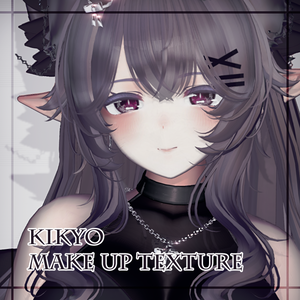 【kikyo】make up texture
