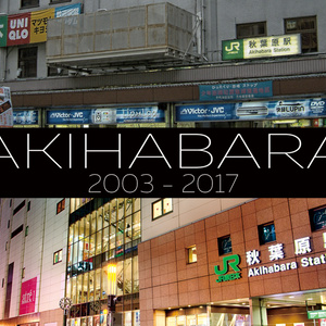 AKIHABARA 2003-2017