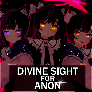 [VRChat] Divine Sight for Anon「あのん用」[Pack]