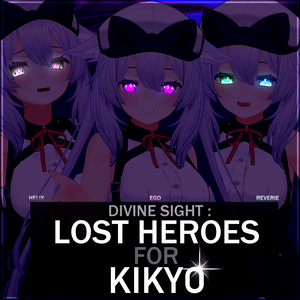 [VRChat] Divine Sight - Lost Heroes for Kikyo「桔梗」[Pack]