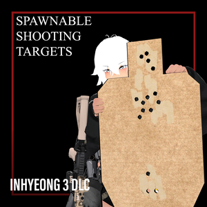 |INHYEONG 3| Spawnable Shooting Targets DLC