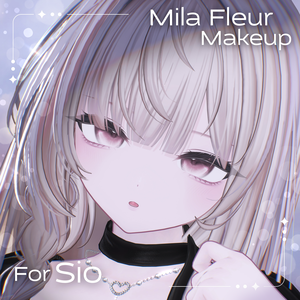 【しお/Sio】Mila Fleur Makeup Texture +  Blendshape💐