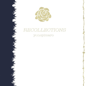 【受注生産】 RECOLLECTIONS(小説本のみ)