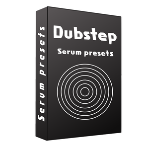 【Serum Presets】Dubstep Serum Presets