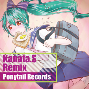 Kanata.S Remix