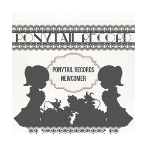 Ponytail Records NewComer