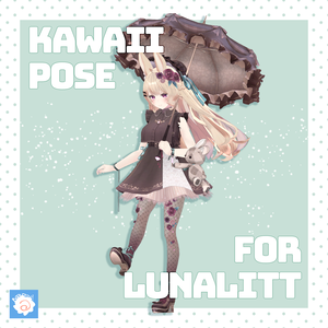【7種無料】 KAWAII POSE for Lunalitt Ver.1.4