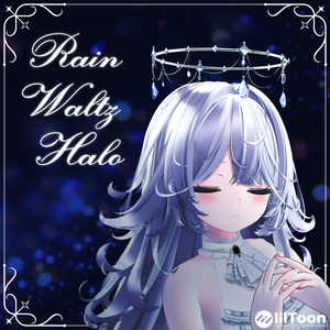 Rain Waltz Halo💧👑