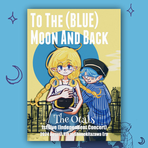 【Poster B2 Size】To The (Blue) Moon And Back