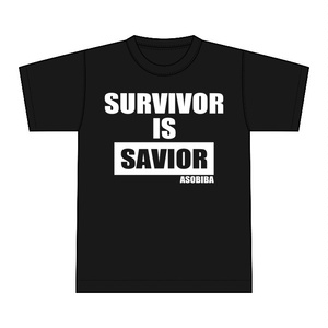 【ご支援御礼】ASOBIBAオリジナルTシャツ「SURVIVOR IS SAVIOR」