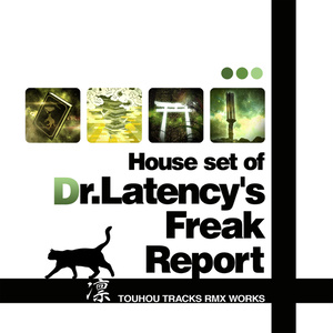 【DL Free】House set of "Dr.Latency's Freak Report"
