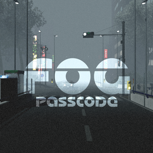 Fog remake 『passcode』 