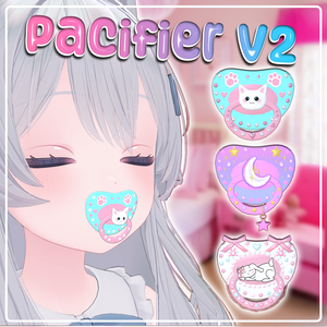 おしゃぶり Pacifier V2 (3バージョン)(3 Versions)