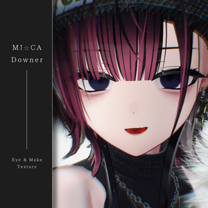 【MI☆CA/ミカ】Downer Eye ＆ Make up texture blendshape付き✨