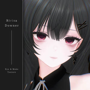 【莉々沙/Ririsa】 Downer Eye ＆ Make up texture