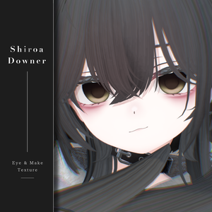 【Shiroa/シロア】Downer Eye & Make up Texture