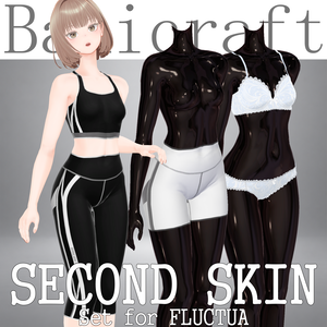 SECOND SKIN SET for FLUCTUA