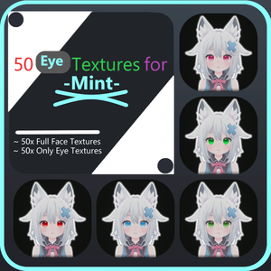 『ミント』[-Mint-] 50アイテクスチャパッケージ [50 Eye-Textures Package]