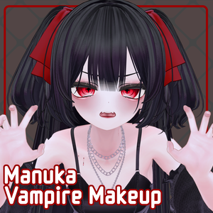 【マヌカちゃん(Manuka)】Vampire Makeup
