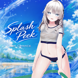 【濡れ透けギミックつき体操服】Splash Peek【9アバター対応】