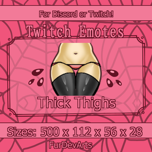 Stream Asset // Thick Thighs Emote // Discord OR Twitch