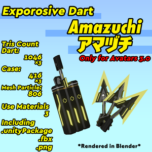 [for VRChat]爆裂投刃(Explosive Dart)「アマヅチ(Amazuchi)」[Weapon Model]