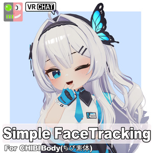 [Free] Simple FaceTracking for CHIBI Body(ちび素体)