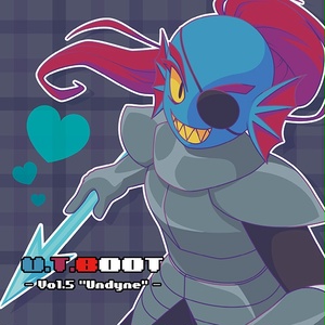 U.T.BOOT Vol.5 -Undyne-