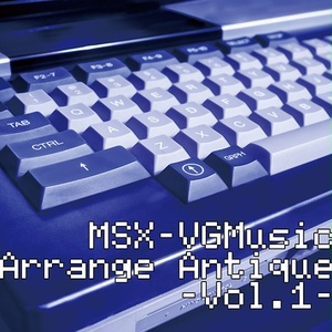 MSX-VGMusic Arrange Antique -Vol.1-