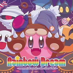 Rainbow Dream -memorial music collection Vol.5-