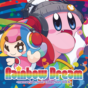 Rainbow Dream -memorial music collection Vol.6-