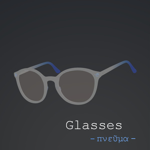 Glasses [type: πνεῦμα]
