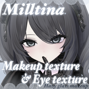 【Milltina】MakeUp&EyeTexture★HazyGlass