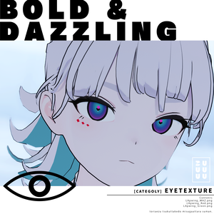 【Lapwing専用 EyeTexture】BOLD & DAZZLING