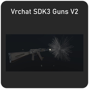 Vrchat SDK3 Guns V2