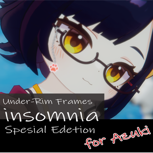【アズキ対応】フェイクグラス insomnia（インソムニア） Special Edition for Azuki