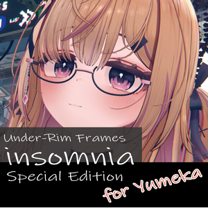 【ゆめか対応】フェイクグラス insomnia（インソムニア） Special Edition for Yumeka