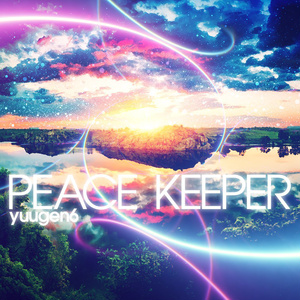 PEACE KEEPER / yuugen6