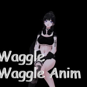 Waggle Waggle Anim