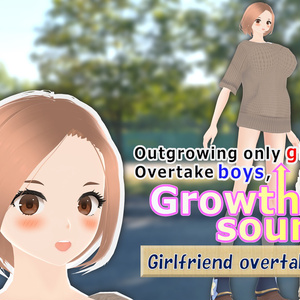 Outgrowing only girls, Overtake boys, Growth sound. Growth sound. Girlfriend overtaking Arc (pdf, jpg, mp4)