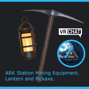 ARK Station Mining Equipment. Lantern and Pickaxe.